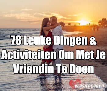 wat leuks doen met vriendin|50x Leuke dingen om te doen met je beste vriendin。